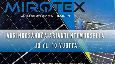 Mirotex Oy - Aurinkosähköä jo yli 10 vuotta