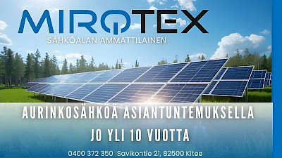 Mirotex aurinkosähköä asiantuntemuksella jo yli kymmenen vuotta