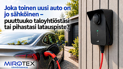 sähköautojen latauspisteet kotitalouksille sekä taloyhtiöille.